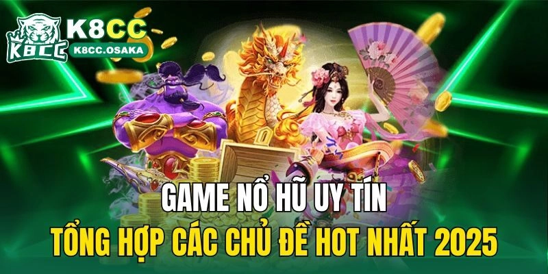 game nổ hũ uy tín
