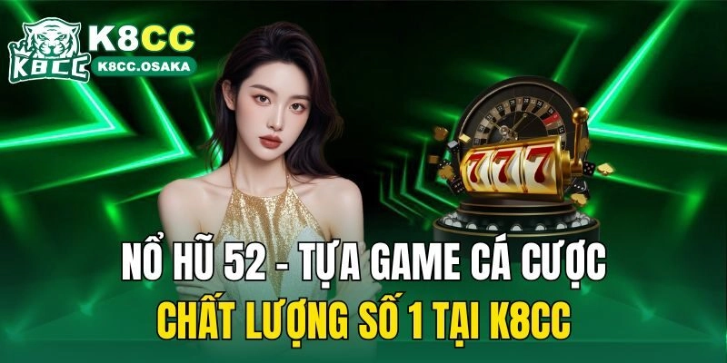 nổ hũ 52